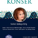 İzmir Devlet Klasik Türk Müziği Konseri - Gökçe Eriş